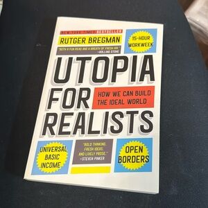 Utopia for Realists by Rutger Bregman